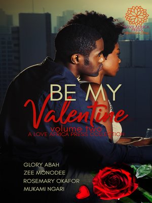 cover image of Be My Valentine (Volume Two)